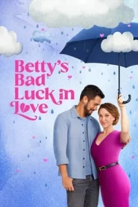 Betty's Bad Luck In Love (2024)